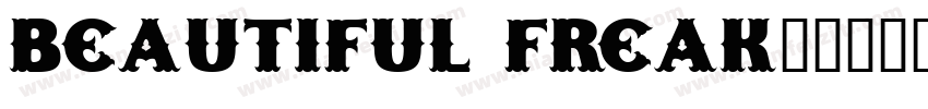Beautiful Freak字体转换